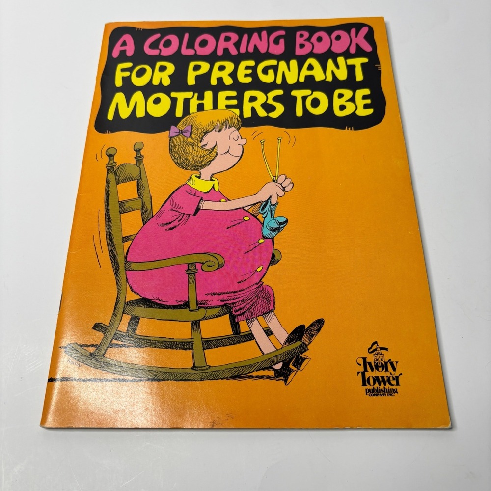 Vintage 1985 Coloring Book for Pregnant Mothers To Be‎ Ivory Tower Martin Riskin